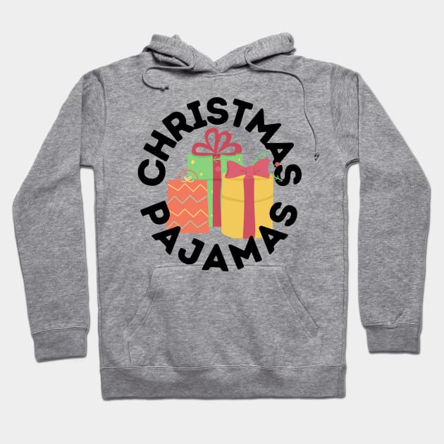 Christmas Pajamas Perfect Gift for Christmas Night and Christmas Morning Hoodie by nathalieaynie